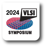 2024 IEEE Symposium on VLSI Technology & Circuits
